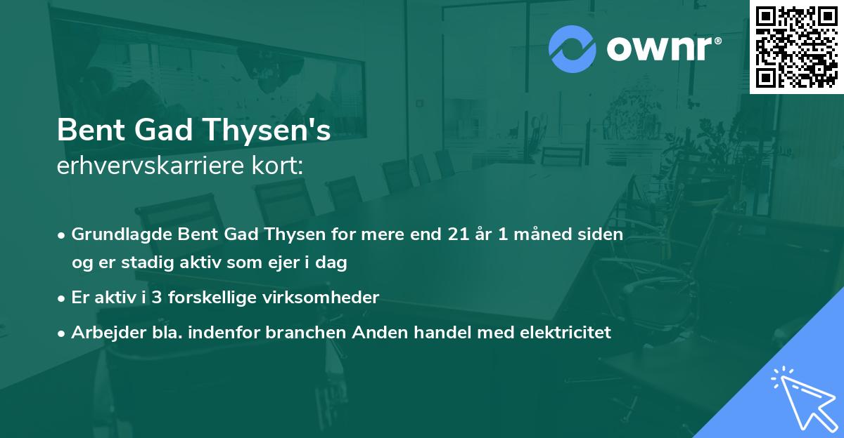 Bent Gad Thysen's erhvervskarriere kort