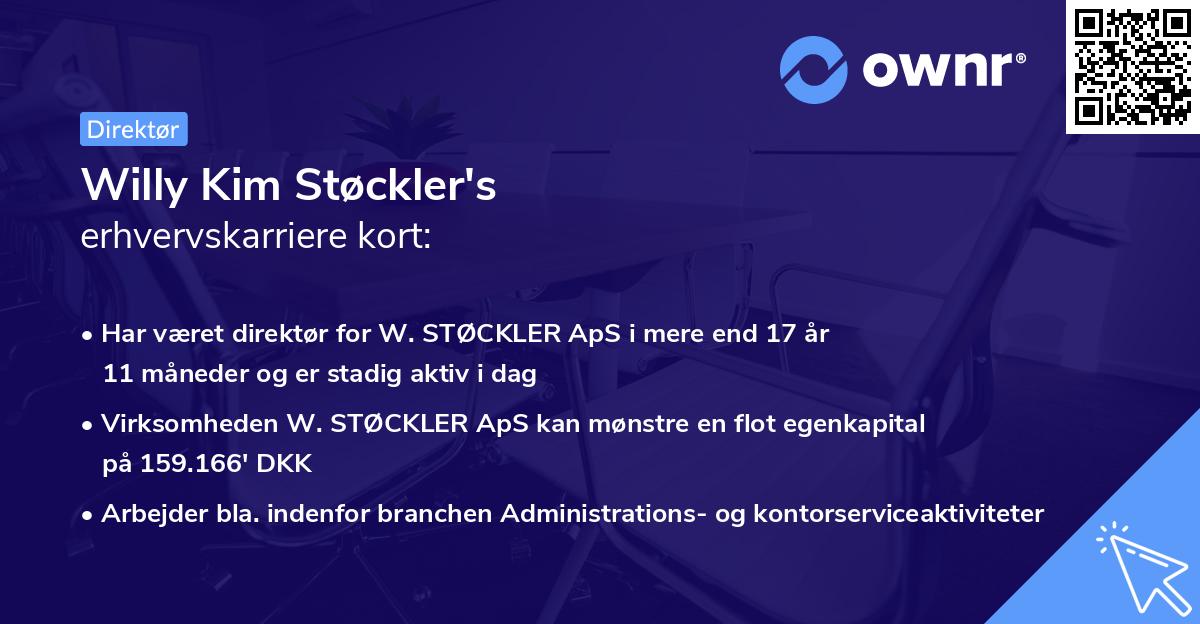 Willy Kim Støckler's erhvervskarriere kort
