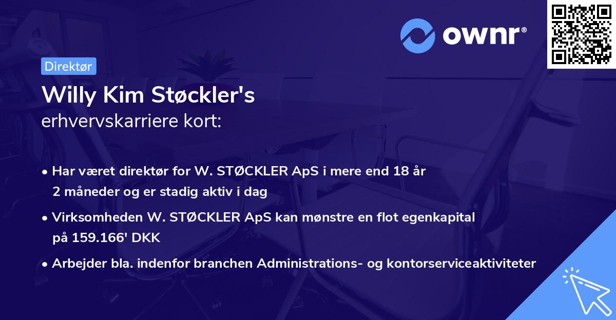 Willy Kim Støckler's erhvervskarriere kort