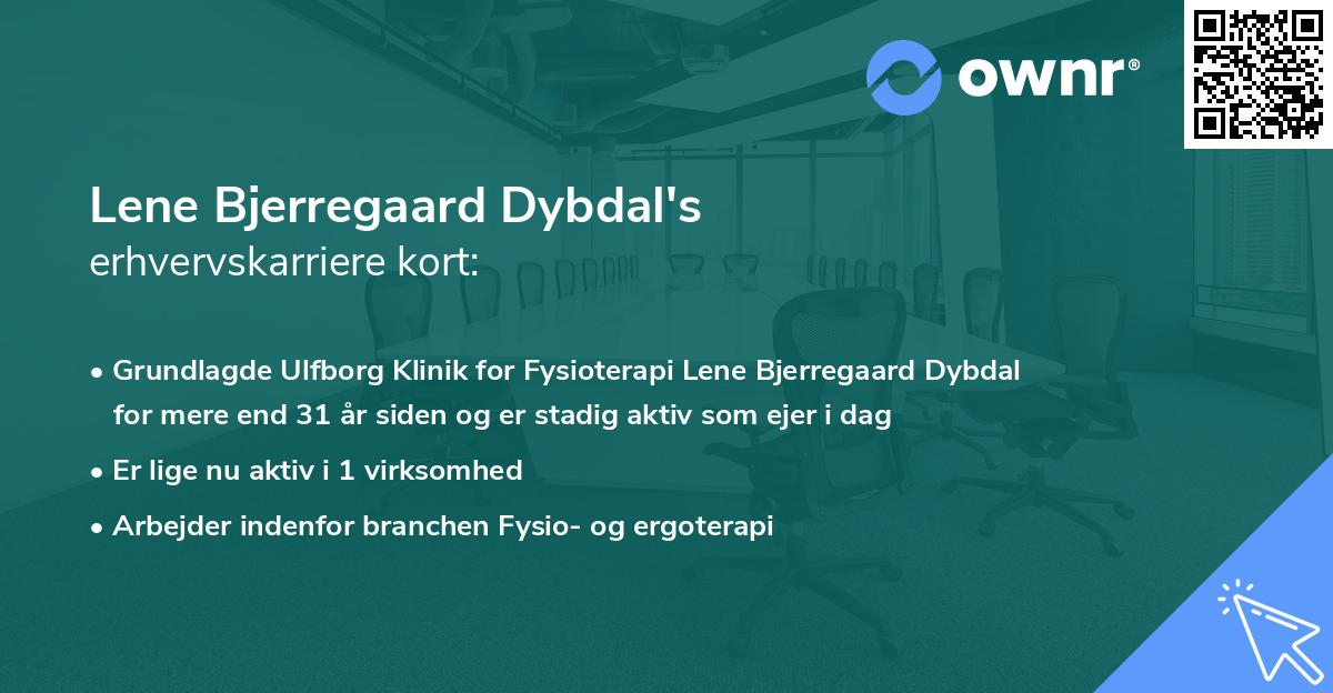 Lene Bjerregaard Dybdal's erhvervskarriere kort