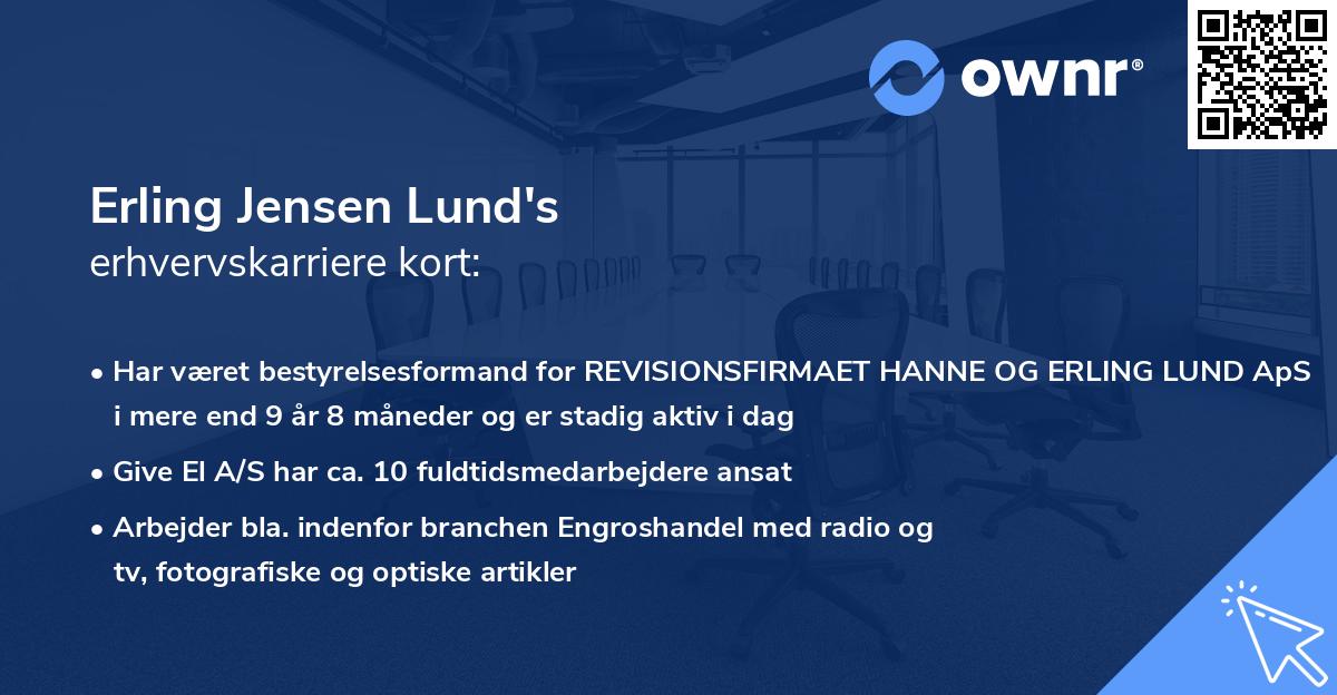 Erling Jensen Lund's erhvervskarriere kort