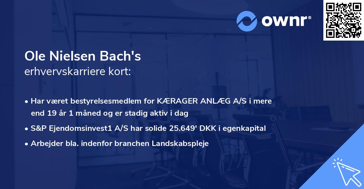 Ole Nielsen Bach's erhvervskarriere kort