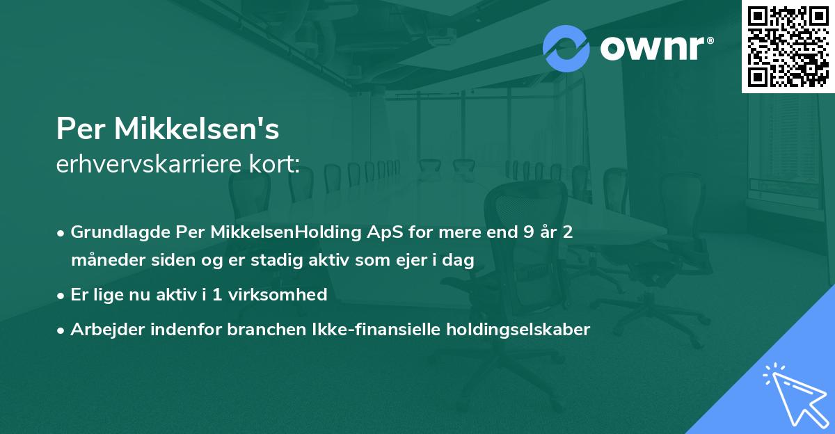Per Mikkelsen's erhvervskarriere kort