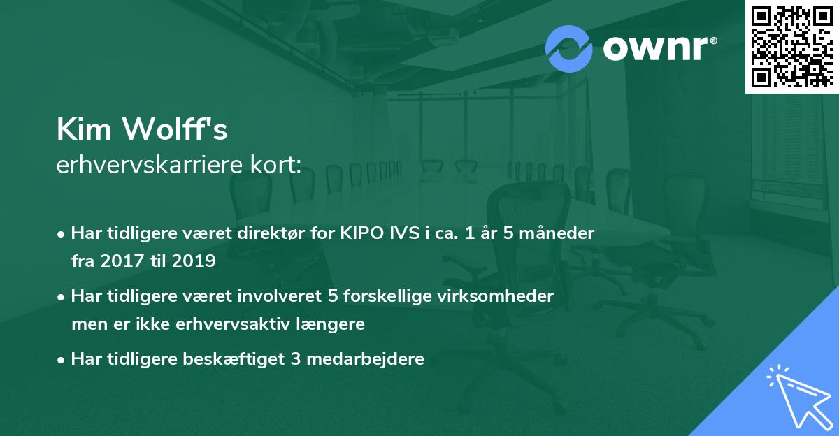 Kim Wolff's erhvervskarriere kort