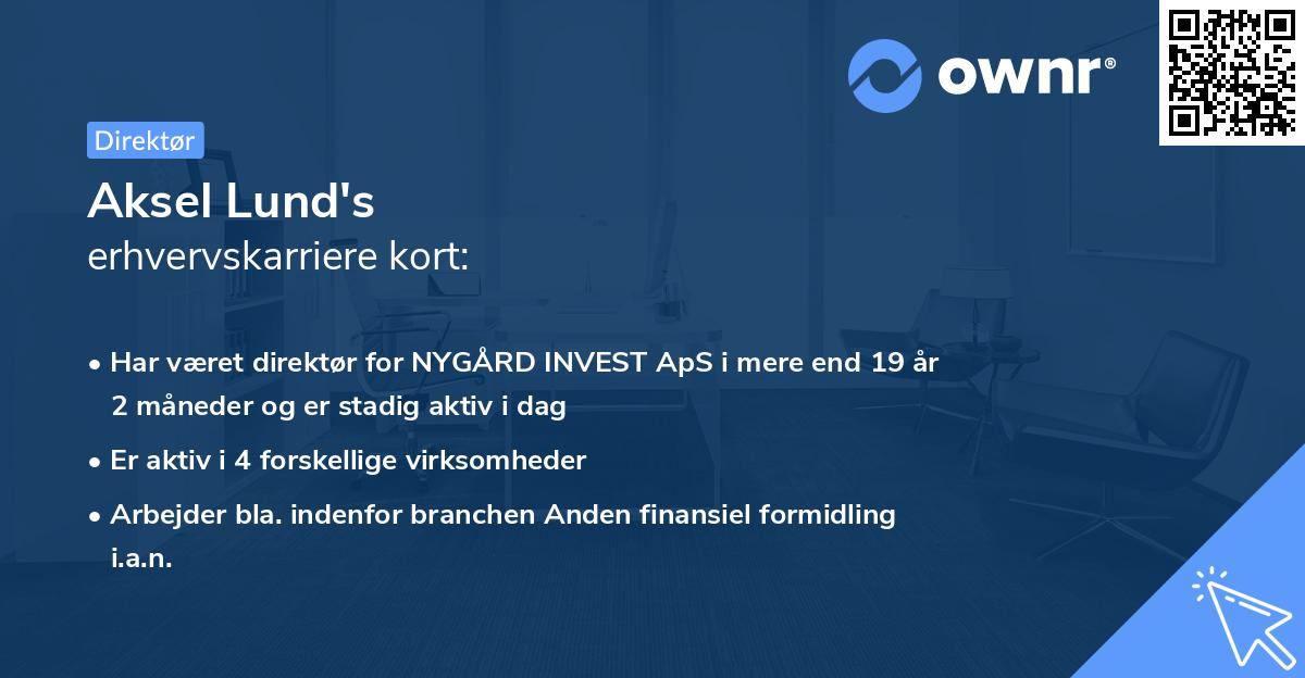 Aksel Lund's erhvervskarriere kort
