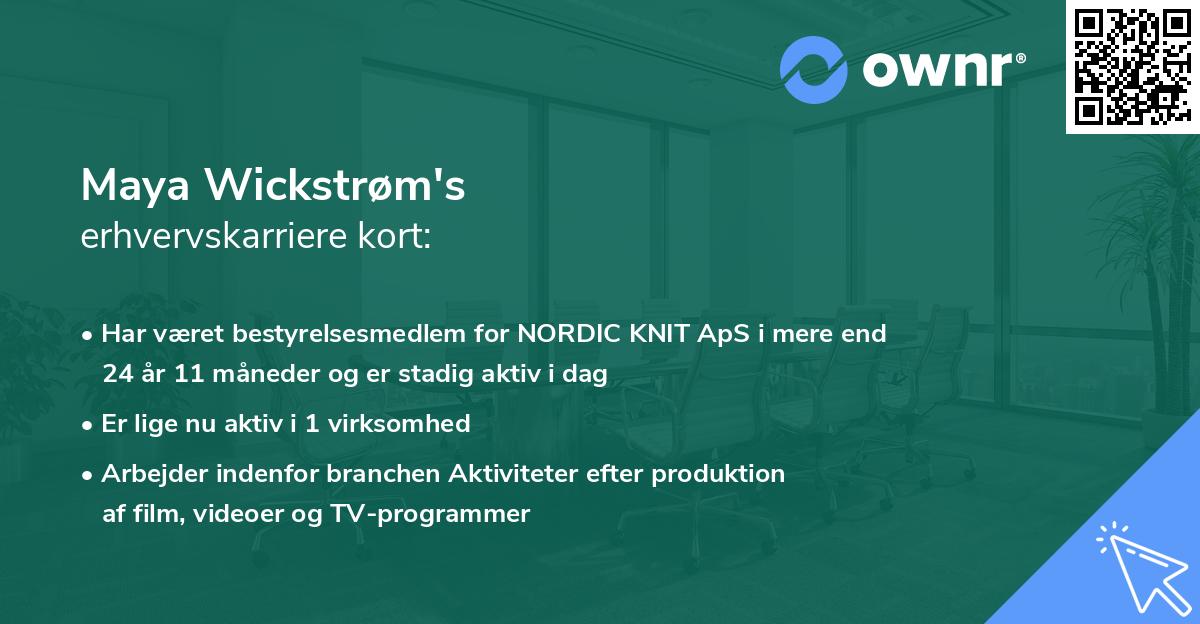 Maya Wickstrøm's erhvervskarriere kort