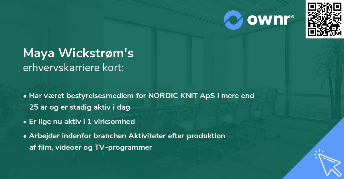 Maya Wickstrøm's erhvervskarriere kort