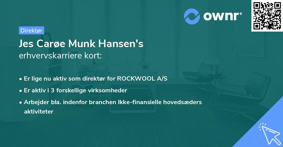 Jes Carøe Munk Hansen's erhvervskarriere kort