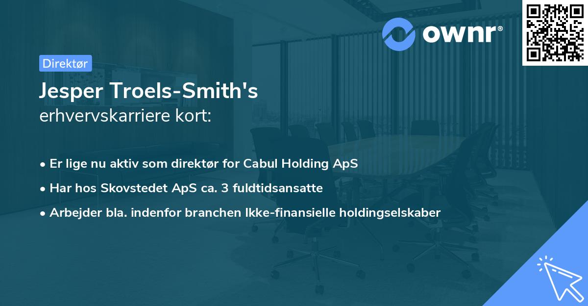 Jesper Troels-Smith's erhvervskarriere kort