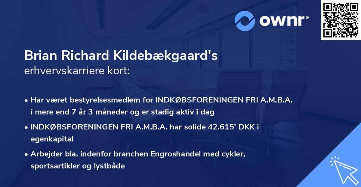 Brian Richard Kildebækgaard's erhvervskarriere kort
