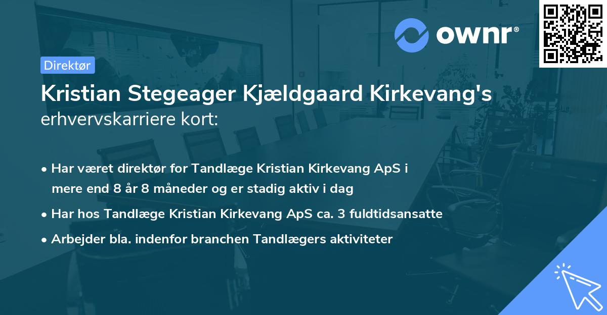 Kristian Stegeager Kjældgaard Kirkevang's erhvervskarriere kort
