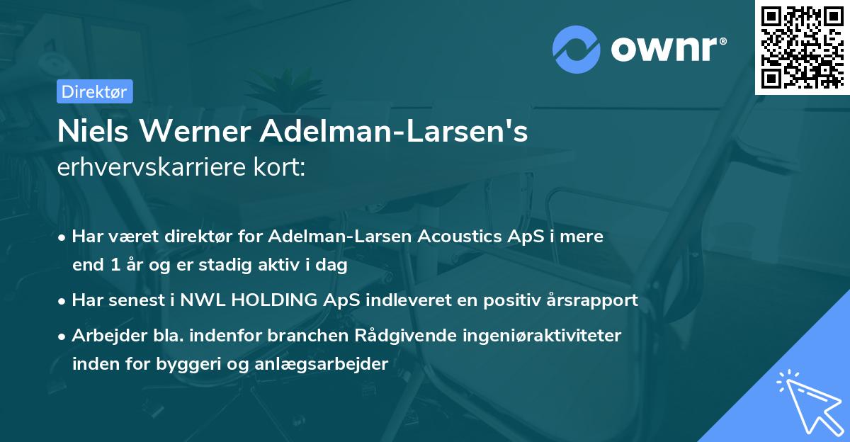 Niels Werner Adelman-Larsen's erhvervskarriere kort