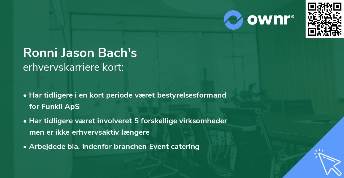 Ronni Jason Bach's erhvervskarriere kort