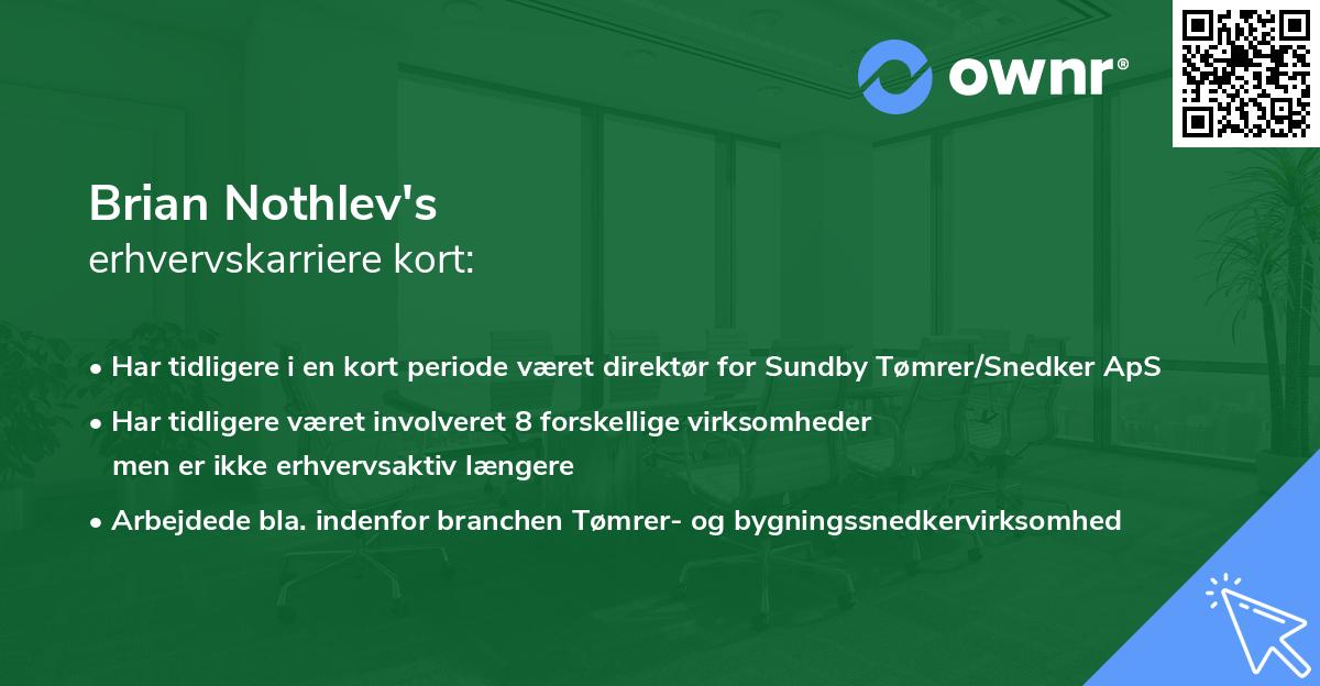 Brian Nothlev's erhvervskarriere kort