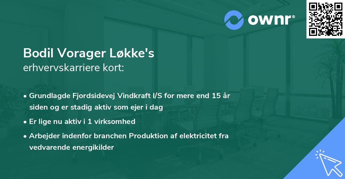 Bodil Vorager Løkke's erhvervskarriere kort