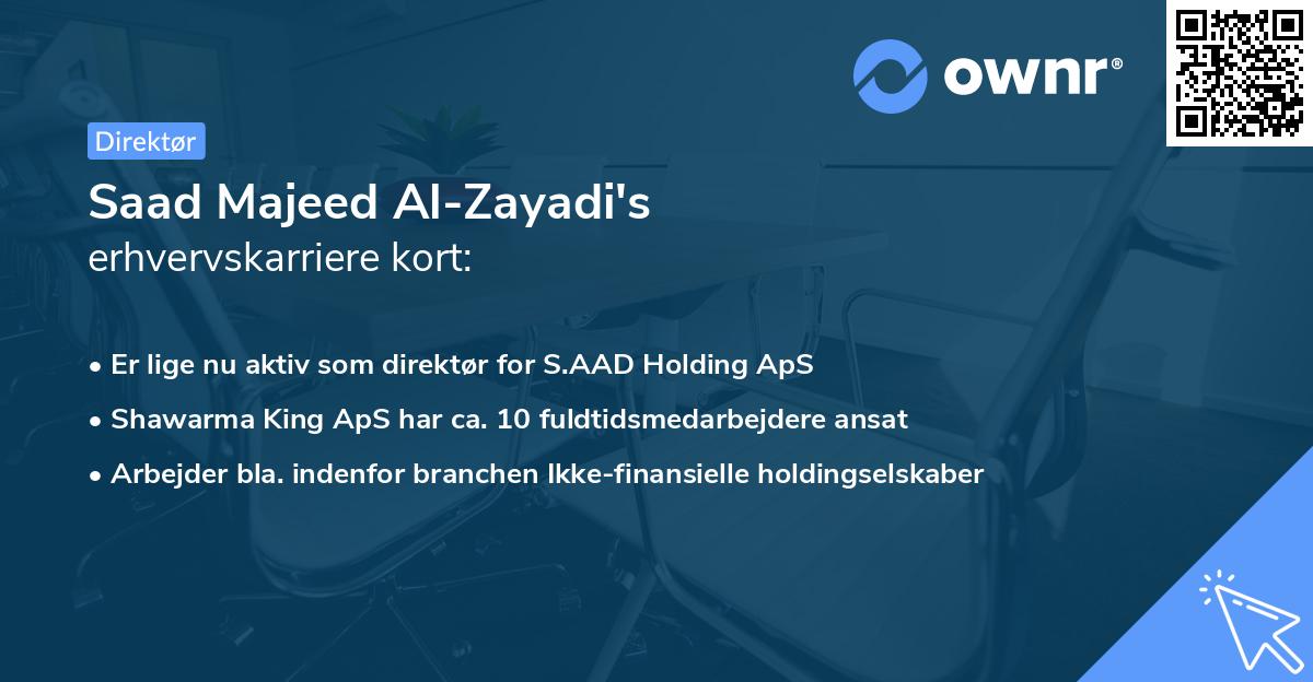 Saad Majeed Al-Zayadi's erhvervskarriere kort