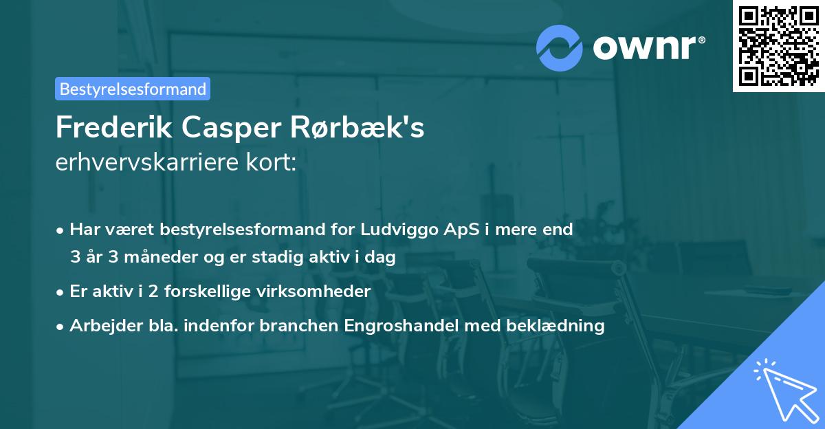 Frederik Casper Rørbæk's erhvervskarriere kort