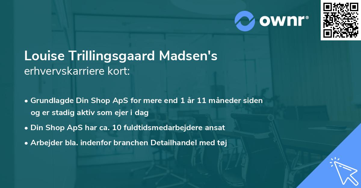 Louise Trillingsgaard Madsen's erhvervskarriere kort