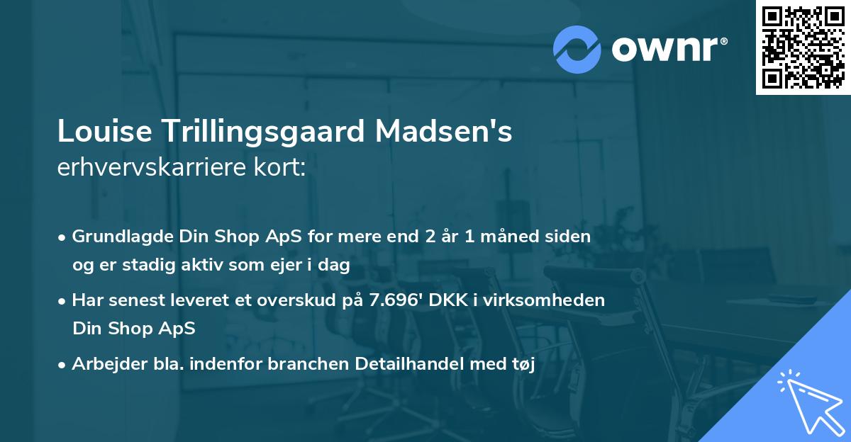 Louise Trillingsgaard Madsen's erhvervskarriere kort