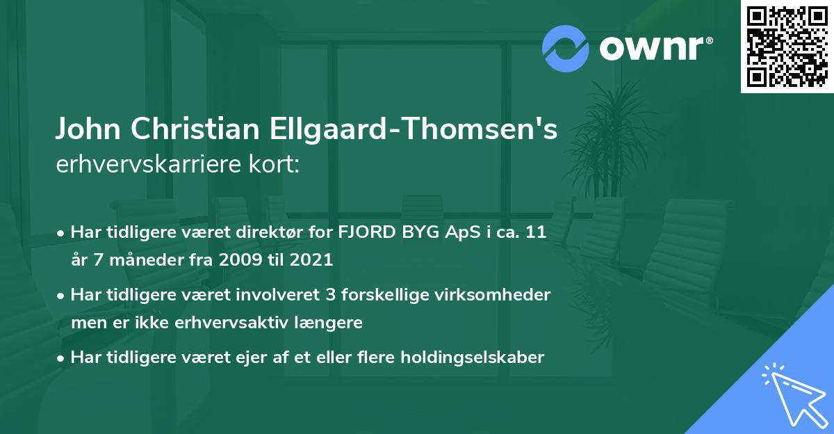John Christian Ellgaard-Thomsen's erhvervskarriere kort