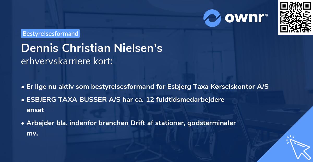 Dennis Christian Nielsen's erhvervskarriere kort