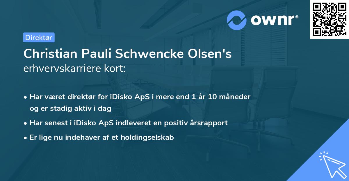 Christian Pauli Schwencke Olsen's erhvervskarriere kort