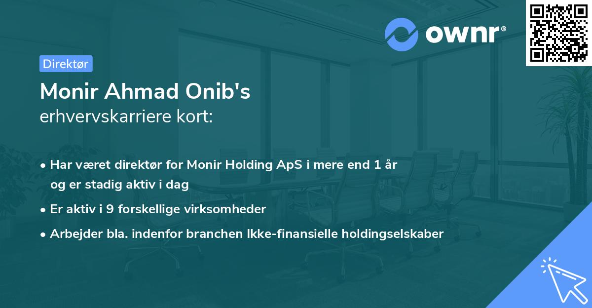 Monir Ahmad Onib's erhvervskarriere kort