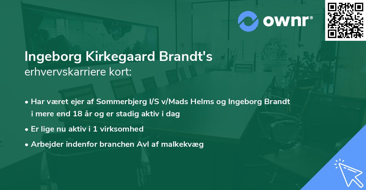 Ingeborg Kirkegaard Brandt's erhvervskarriere kort