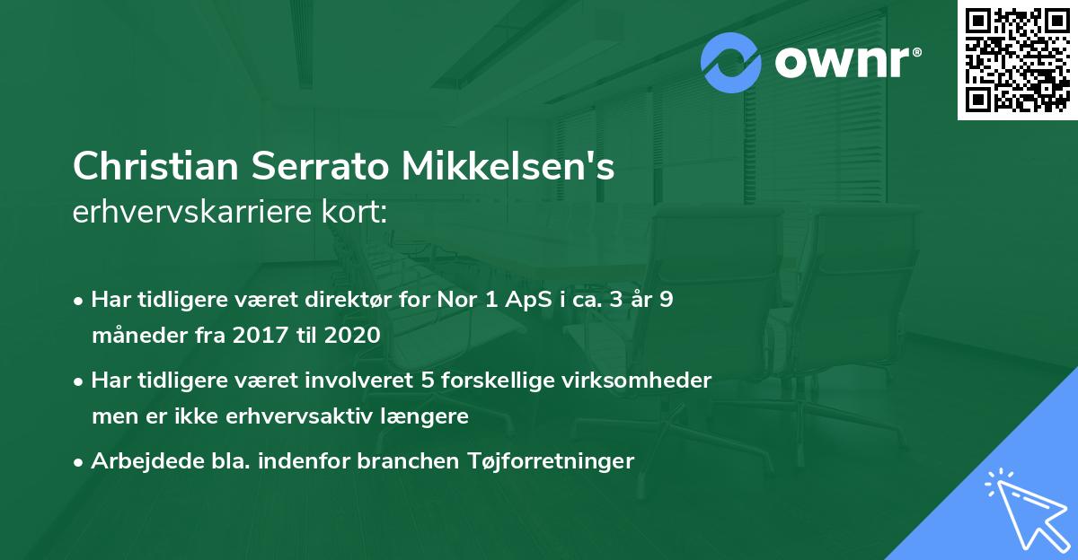 Christian Serrato Mikkelsen's erhvervskarriere kort