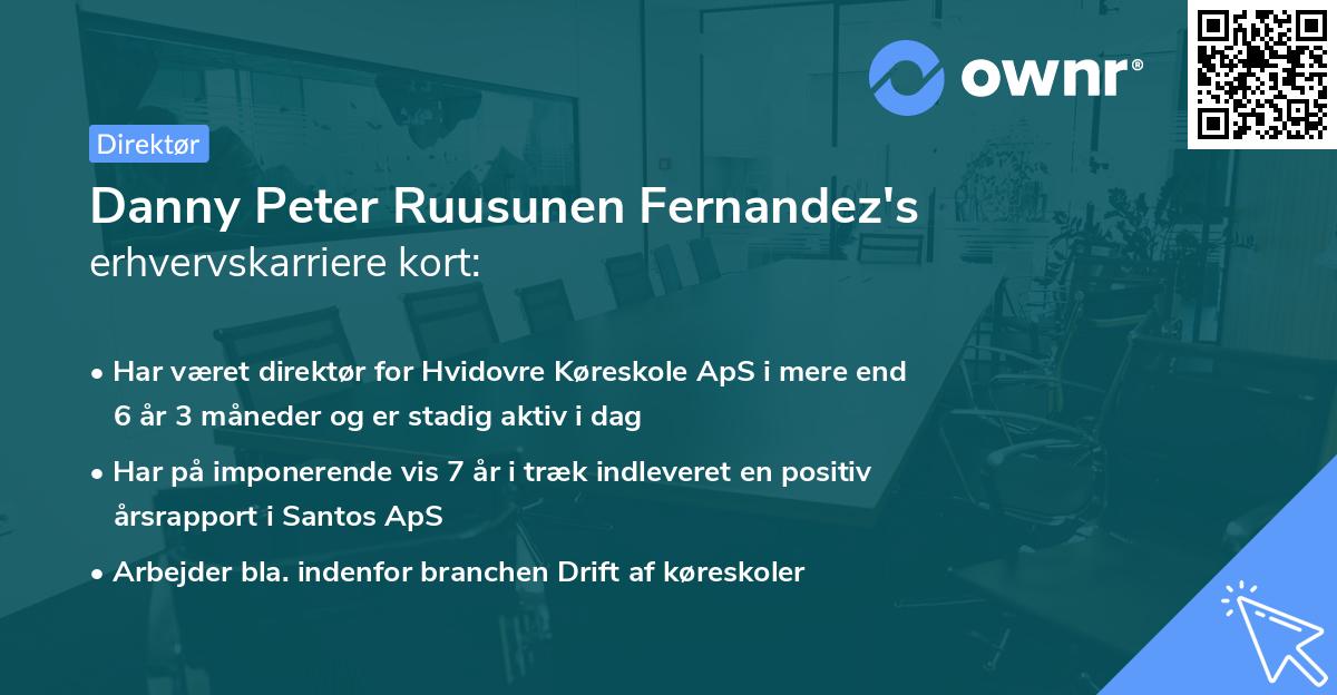 Danny Peter Ruusunen Fernandez's erhvervskarriere kort