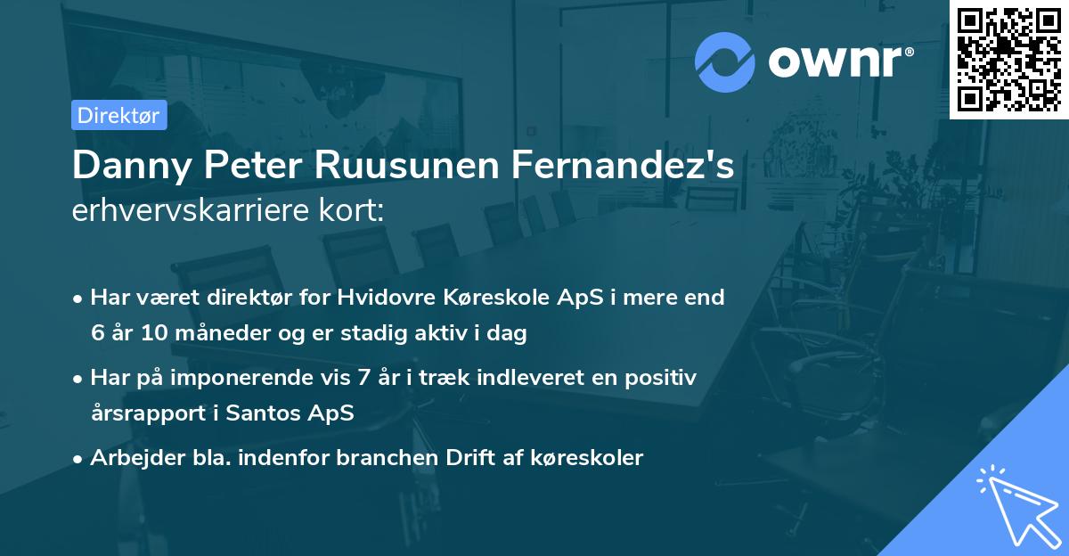 Danny Peter Ruusunen Fernandez's erhvervskarriere kort