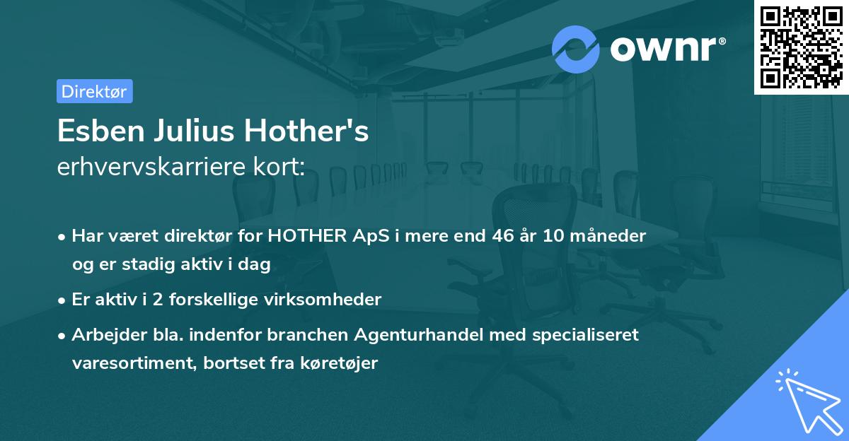Esben Julius Hother's erhvervskarriere kort