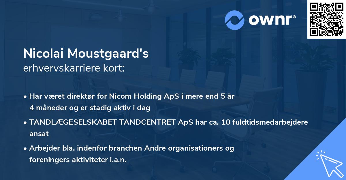 Nicolai Moustgaard's erhvervskarriere kort