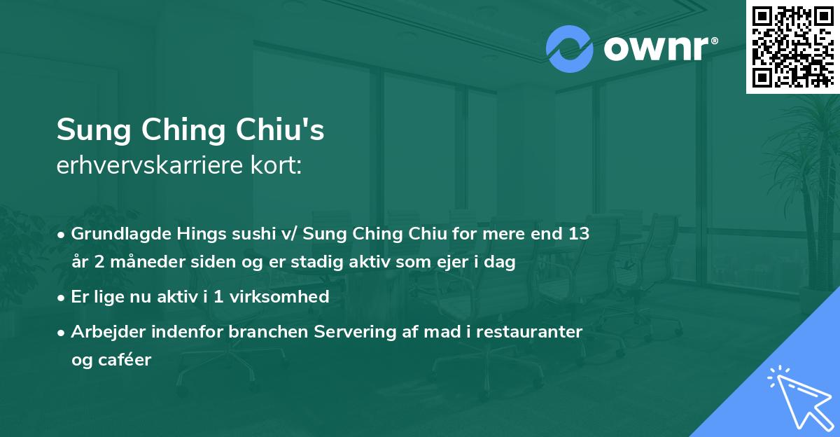 Sung Ching Chiu's erhvervskarriere kort
