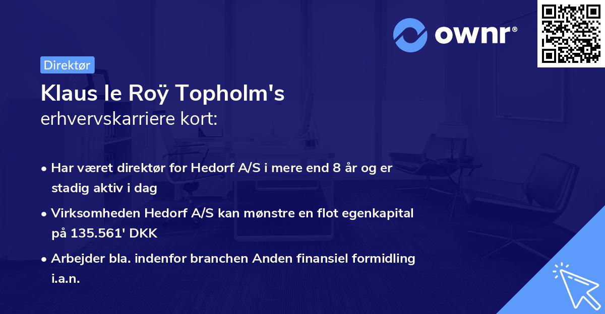 Klaus le Roÿ Topholm's erhvervskarriere kort