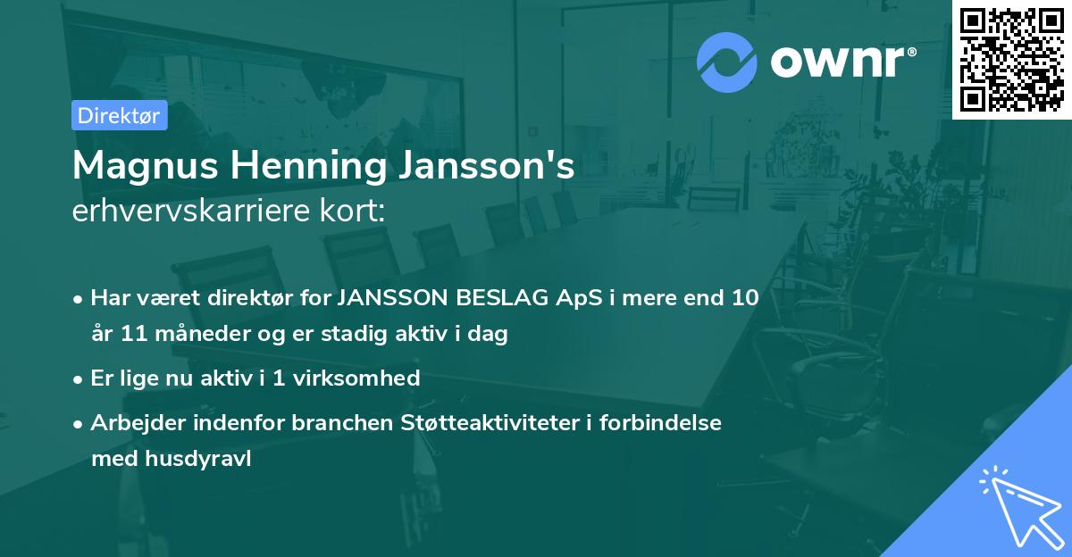 Magnus Henning Jansson's erhvervskarriere kort