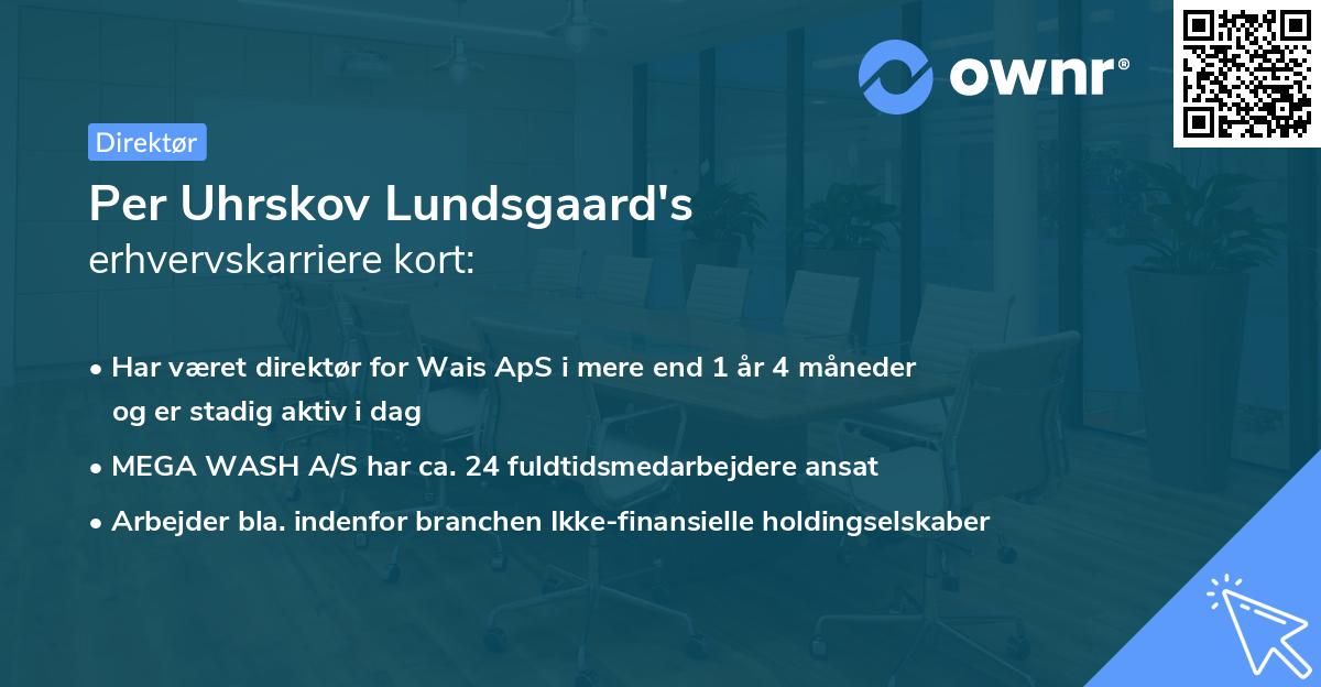 Per Uhrskov Lundsgaard's erhvervskarriere kort