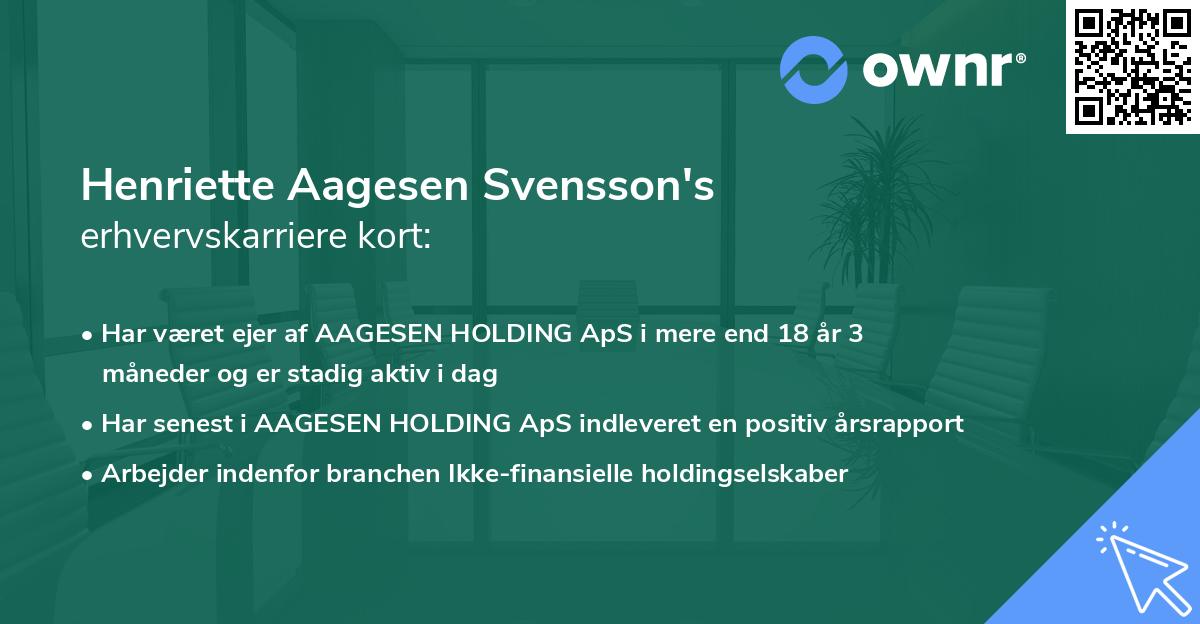 Henriette Aagesen Svensson's erhvervskarriere kort