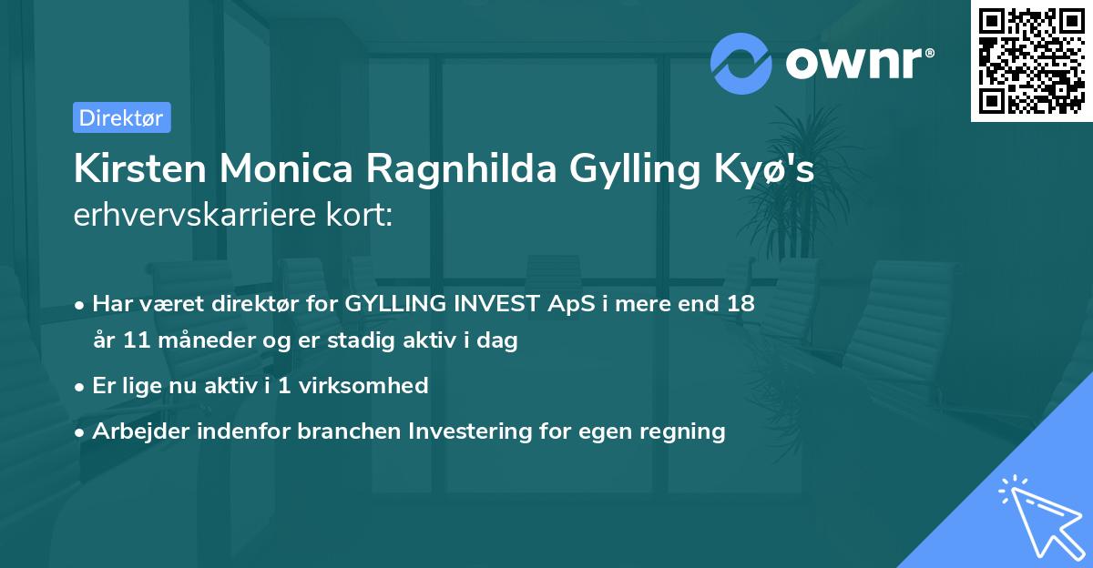 Kirsten Monica Ragnhilda Gylling Kyø's erhvervskarriere kort