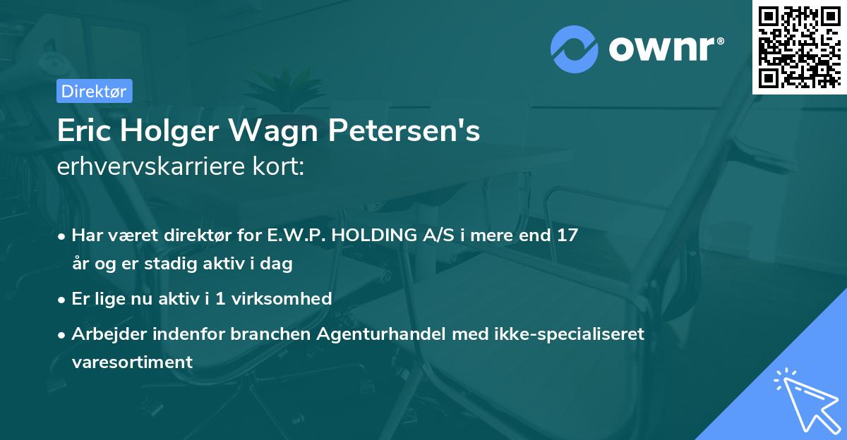 Eric Holger Wagn Petersen's erhvervskarriere kort
