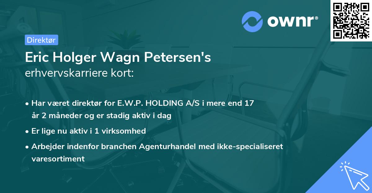 Eric Holger Wagn Petersen's erhvervskarriere kort