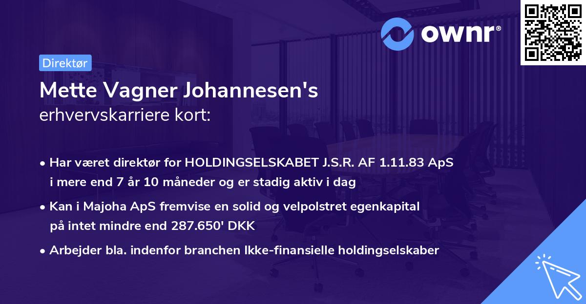Mette Vagner Johannesen's erhvervskarriere kort