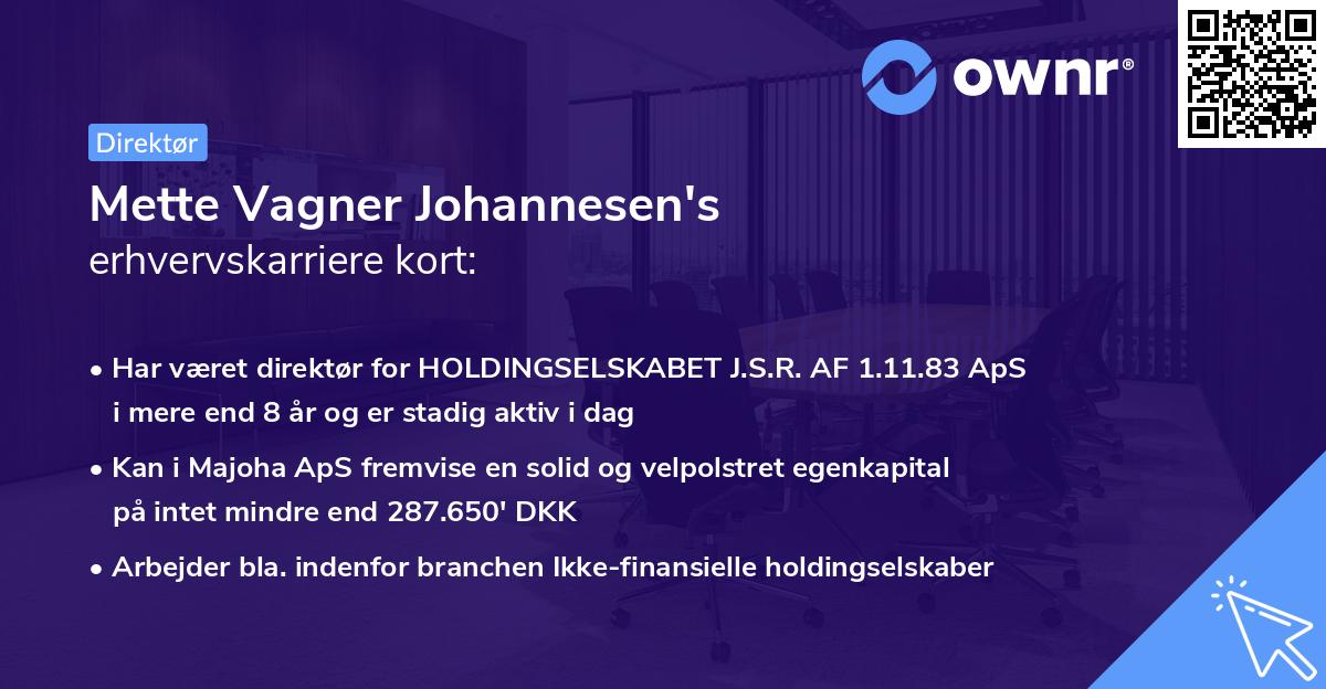 Mette Vagner Johannesen's erhvervskarriere kort