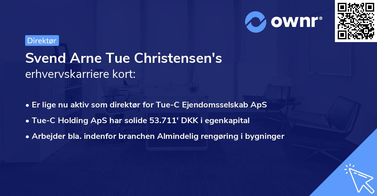 Svend Arne Tue Christensen's erhvervskarriere kort