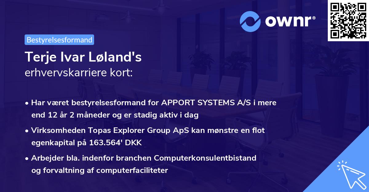 Terje Ivar Løland's erhvervskarriere kort