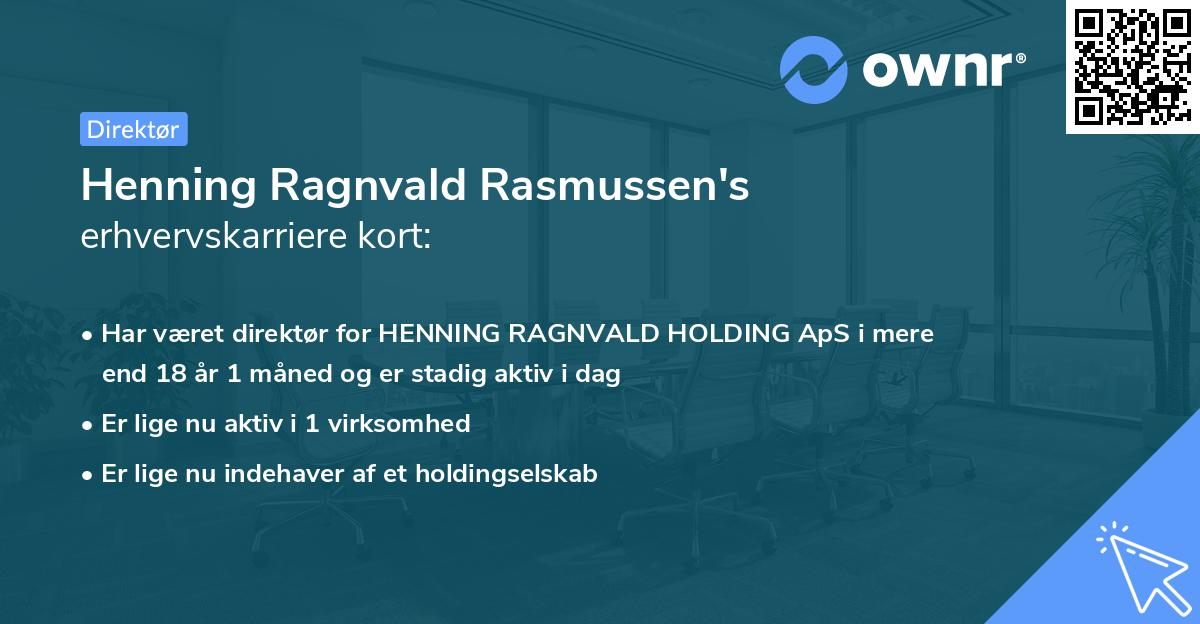 Henning Ragnvald Rasmussen's erhvervskarriere kort