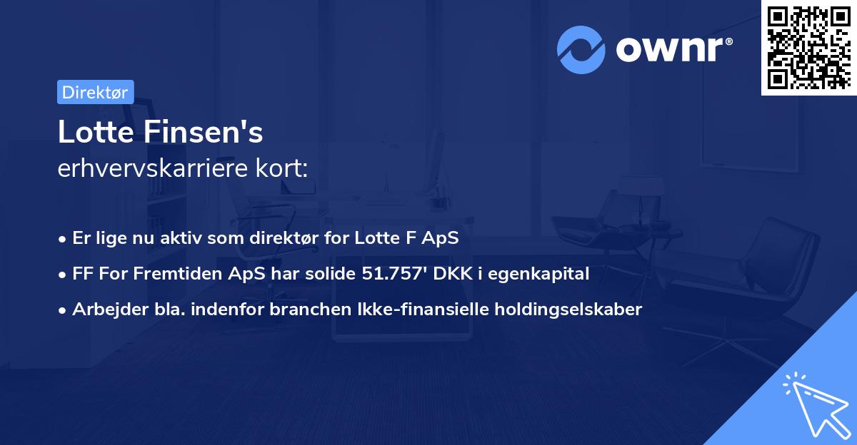 Lotte Finsen's erhvervskarriere kort