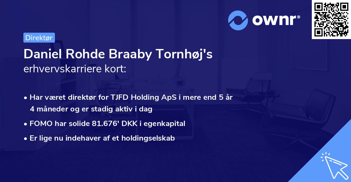 Daniel Rohde Braaby Tornhøj's erhvervskarriere kort