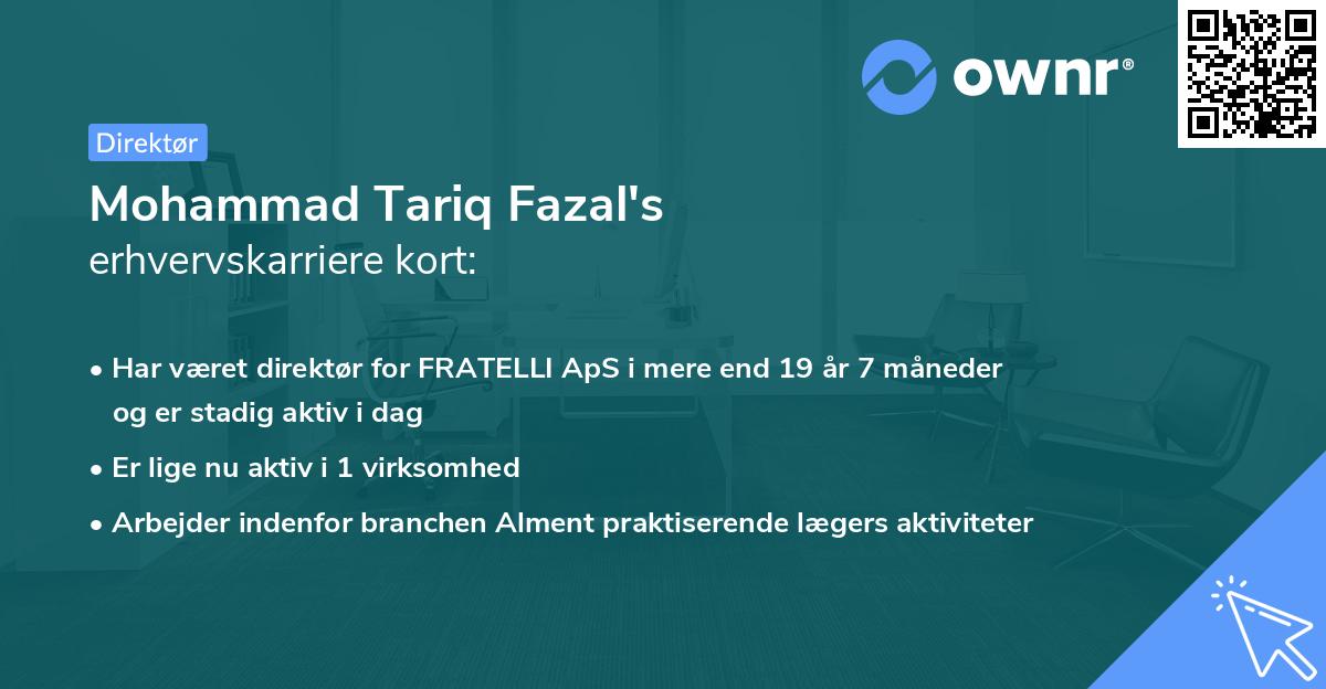 Mohammad Tariq Fazal's erhvervskarriere kort