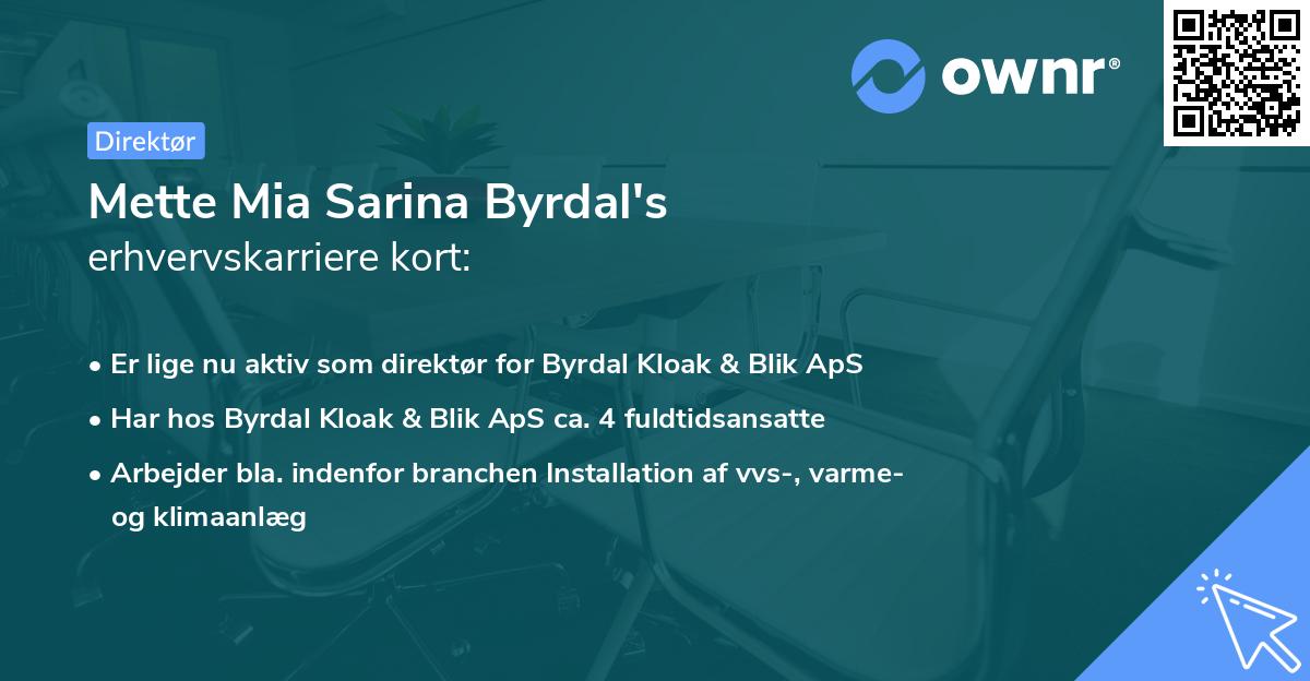 Mette Mia Sarina Byrdal's erhvervskarriere kort